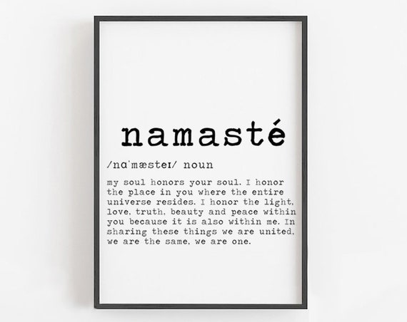 Namaste Definition Print Wall Art Namaste Print Zen Yoga Print Yoga Poster Namaste Poster Namaste Art Meditation Print