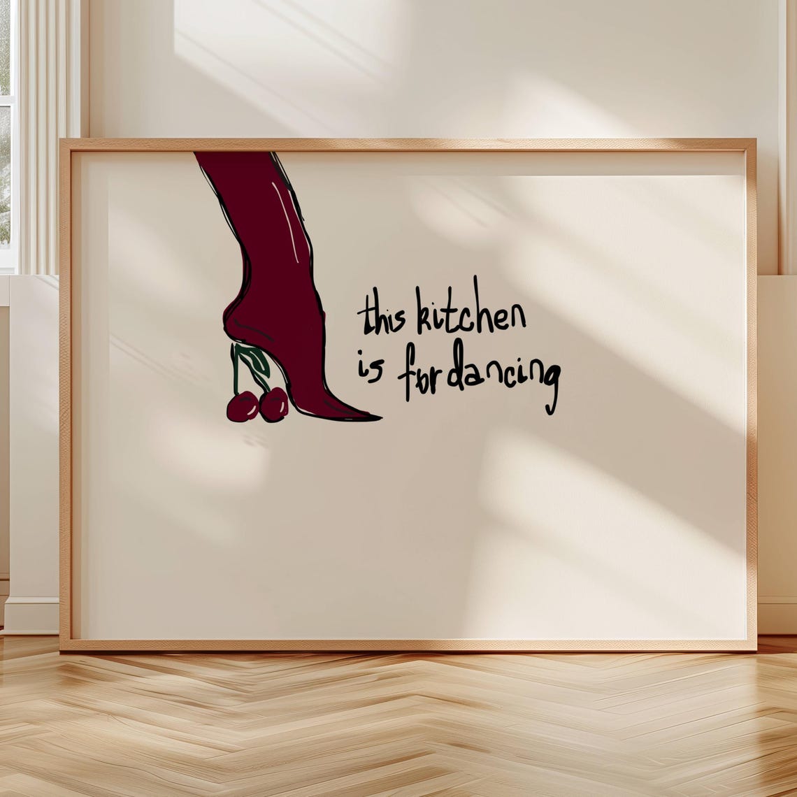 This Kitchen Is for Dancing Cherry Heel Handwritten Fun Wall Art