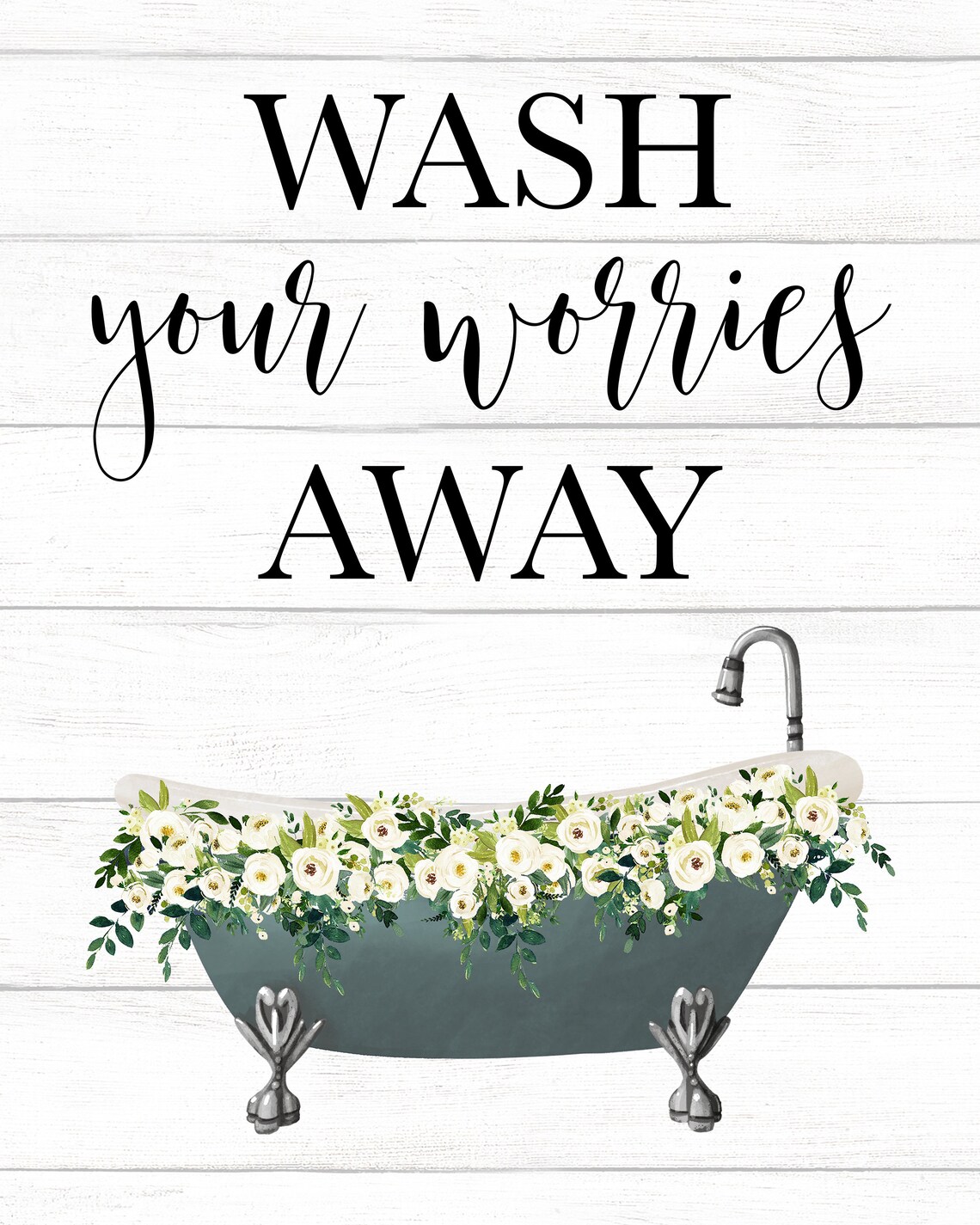 Wash Your Worries Away Sage Green Clawfoot Tub Quote Bathroom Poster - Image 2