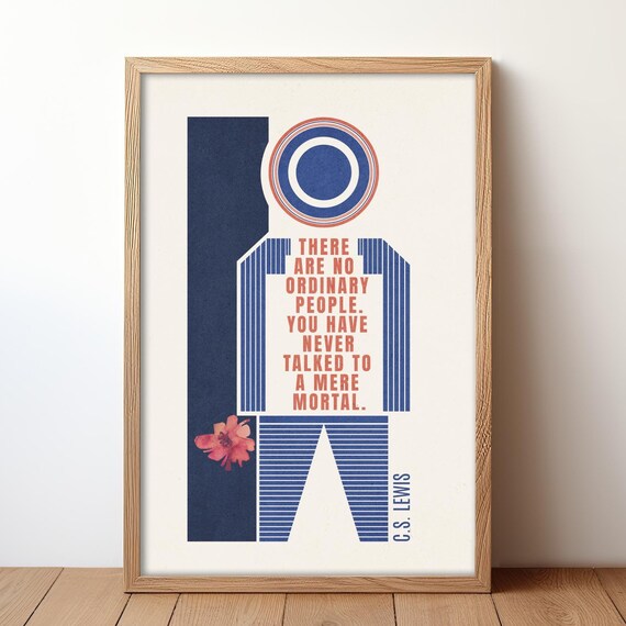 C S Lewis There Are No Ordinary People Quote Typography Poster
