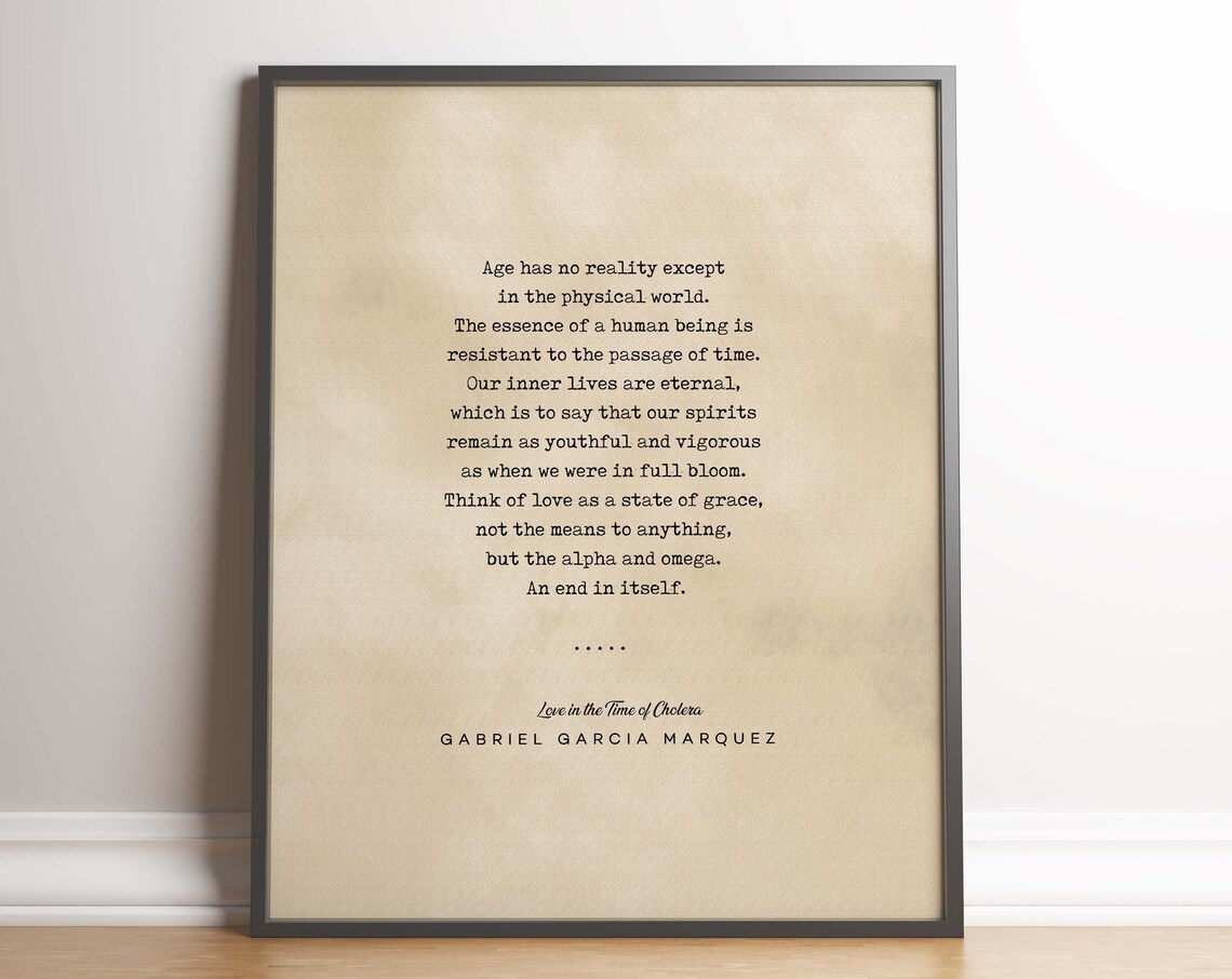 Gabriel Garcia Marquez Love in the Time of Cholera Quote Poster