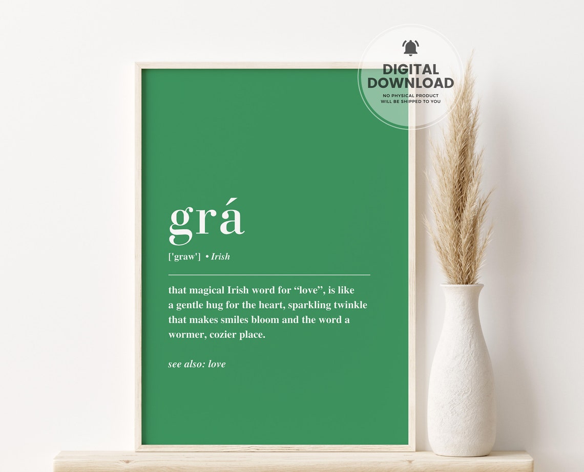 Gra Irish Word Love Gaelic Definition Green Love Decor Poster