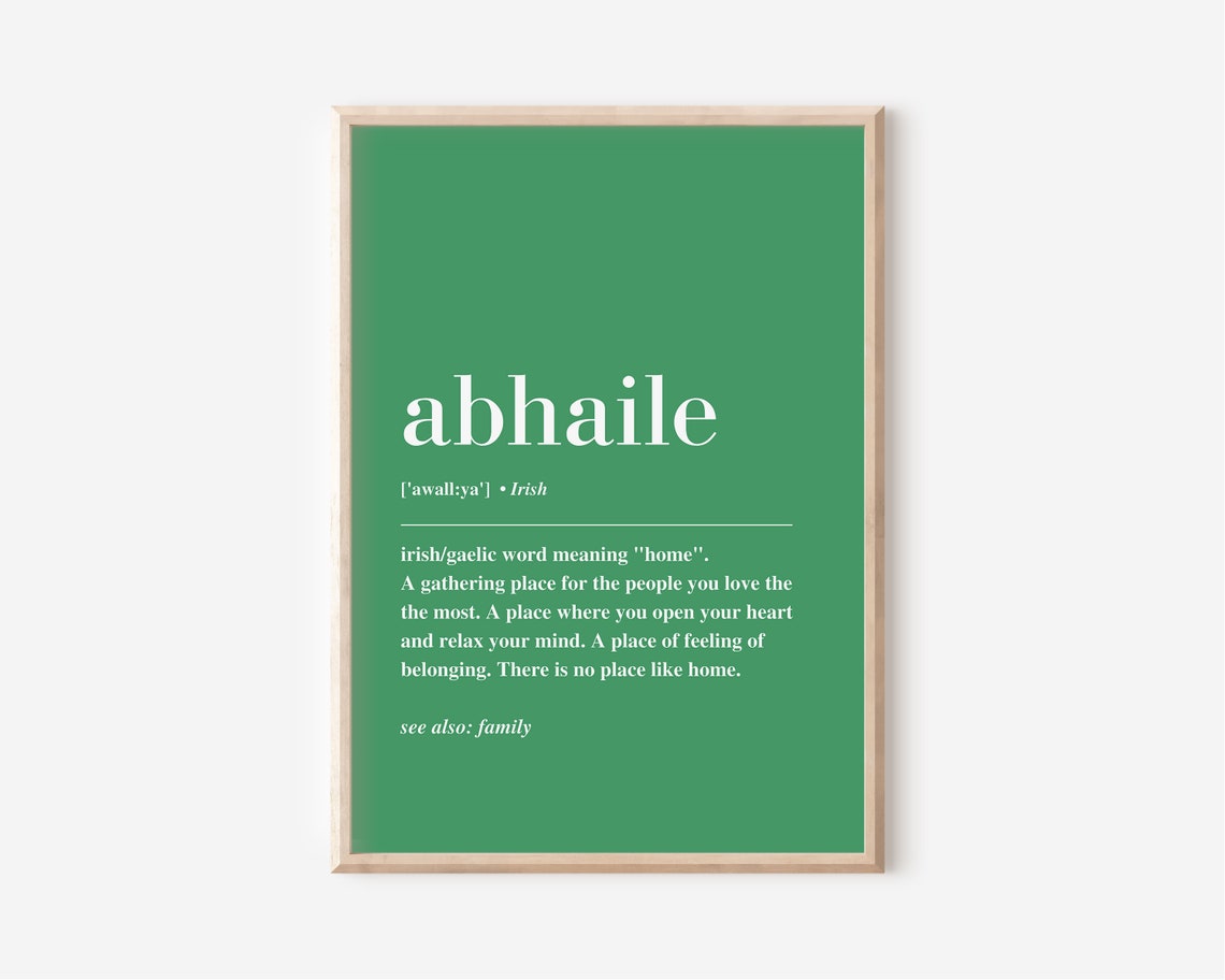 Abhaile Irish Gaelic Home Definition Green Home Decor Poster - Image 4