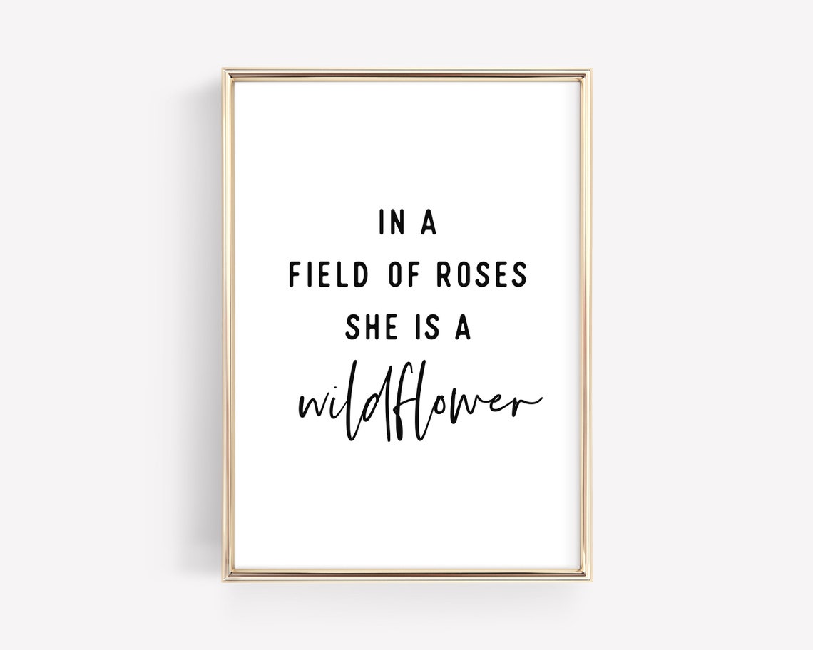 In A Field Of Roses She Is A Wildflower Nursery Wall Decor Printable Nursery Art Girl Nursery Prints Quote Print For Baby Girl Room