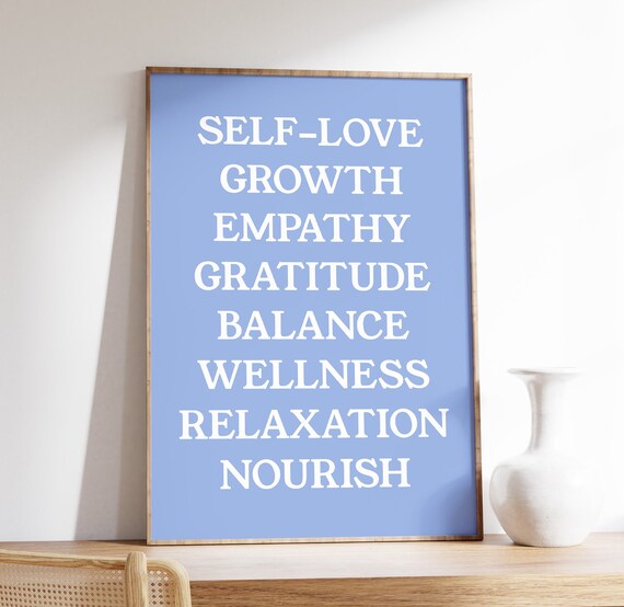 Self Love Growth Gratitude Wellness Words Serene Blue Quote Poster