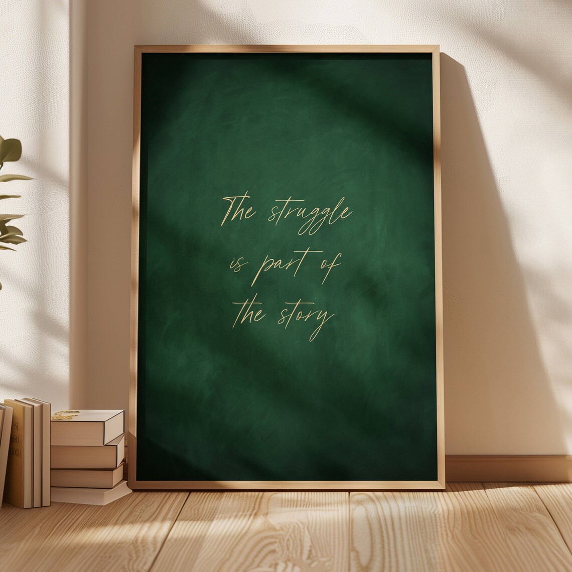 The Struggle Is Part Of The Story Art Print