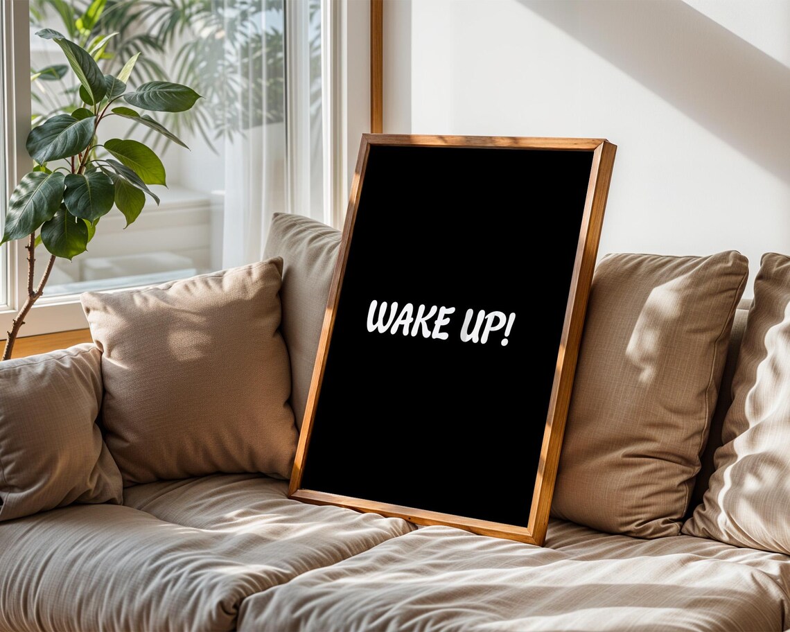 Wake Up Motivational Quote, Home Kitchen Office Decor - Image 6