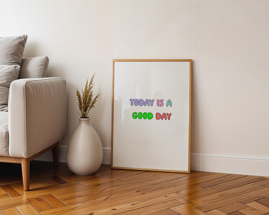 Today Is A Good Day, Positive Typography Quote - Image 4