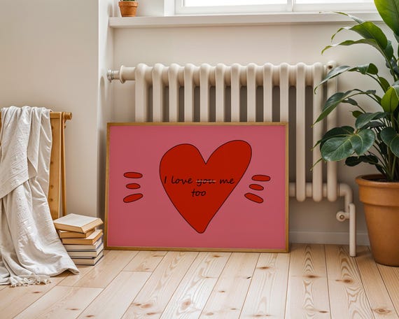 I Love Me Too Pink Background Funny Poster Wall Art Home Room Decor