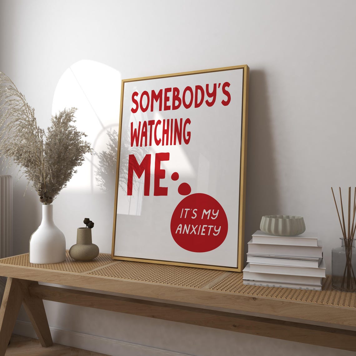 Somebody's Watching Me It's My Anxiety Funny Red Quote Text Poster