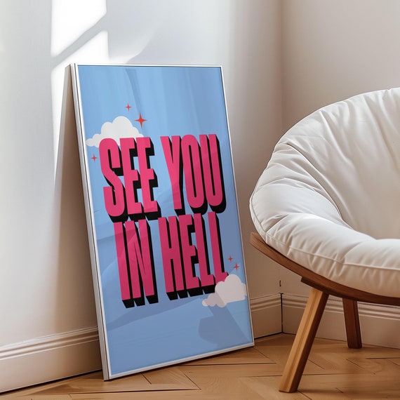 See You In Hell Unframed Poster Pink And Blue Retro Print Trendy Wall Art Dark Humor Quote Cloud