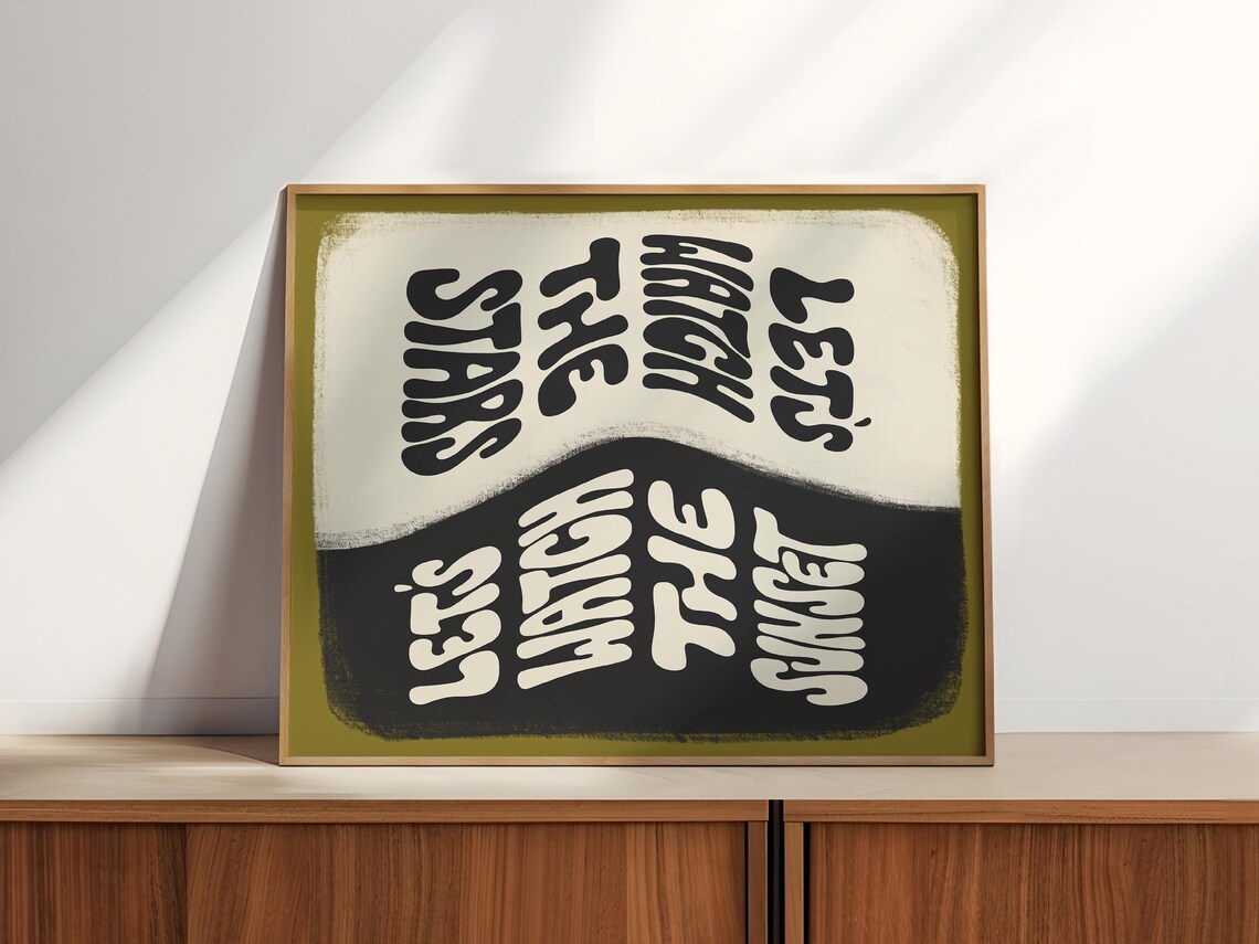 Let's Watch The Stars Sunset Retro Wavy Typography Quote Poster