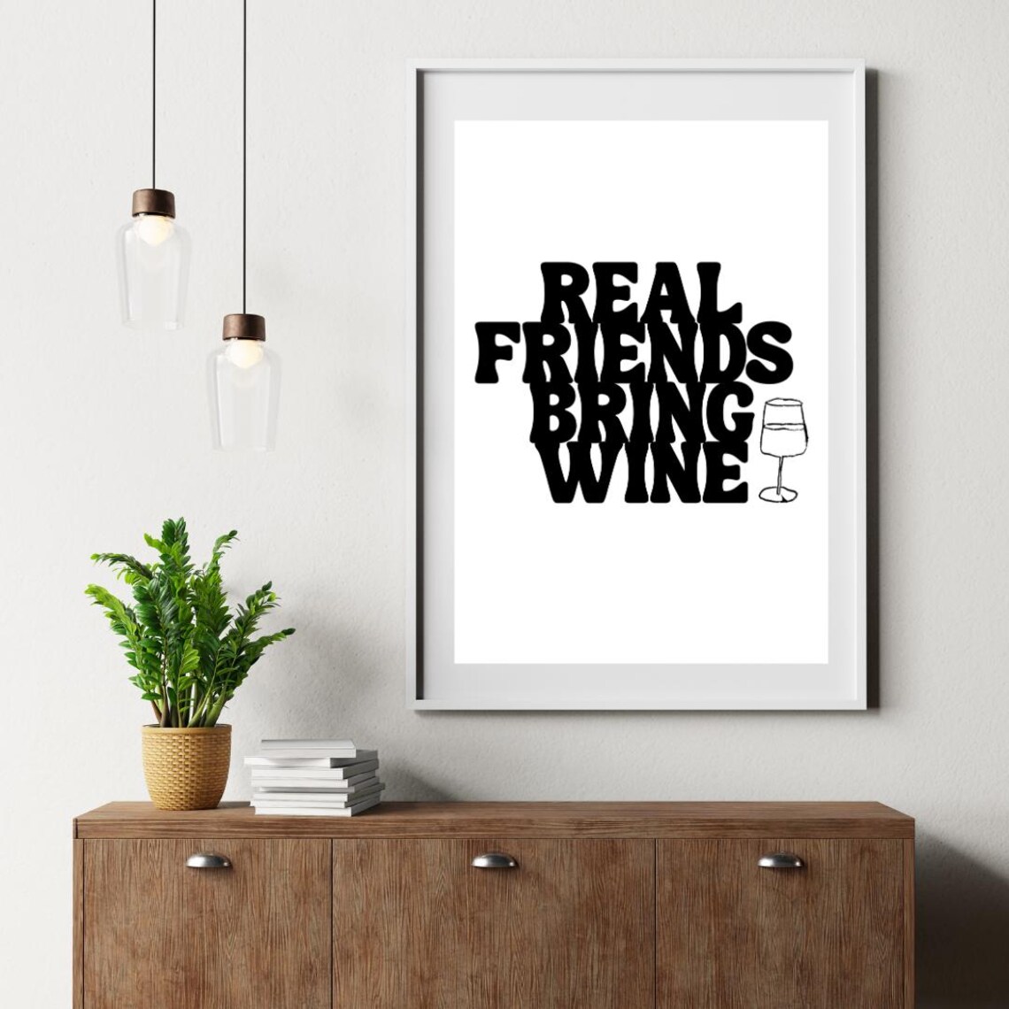 Real Friends Bring Wine - Friendship, Wine Culture