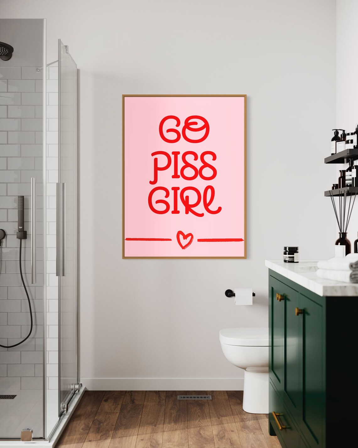 Go Piss Girl Funny Pink Bathroom Humor Big Bold Quote Poster - Image 4