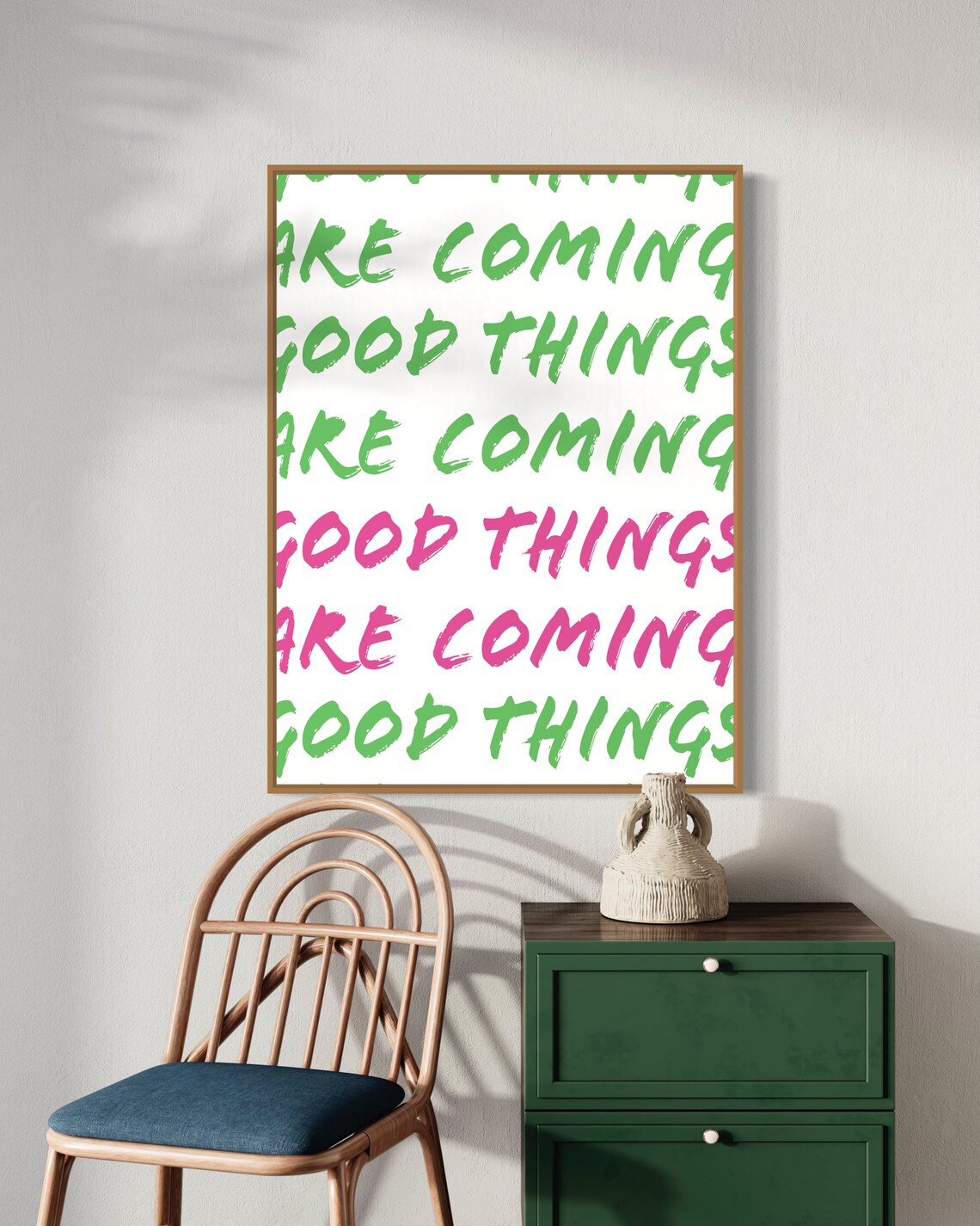 Good Things Are Coming Repeat Text Green Pink Brush Stroke Quote Poster