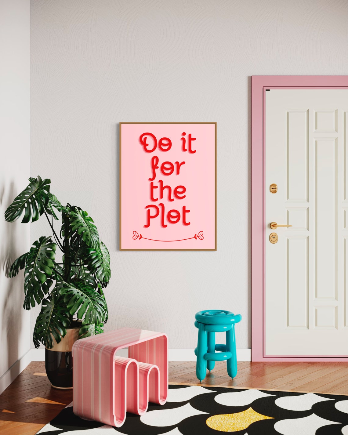 Do It For The Plot Pink Red Retro Quote Poster With Bow Flourish Decor - Image 3