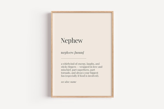 Nephew Definition Poster Funny Family Gift For Birthday Boys