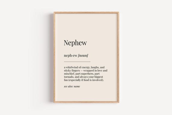 Nephew Definition Print Dictionary Poster Birthday Family Wall Art Funny Gift For Him
