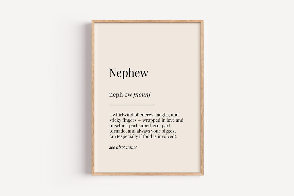 Nephew Definition Poster Funny Family Gift For Birthday Boys