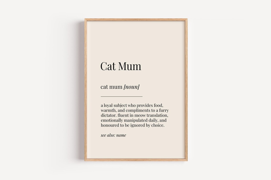 Cat Mum Definition Poster, Funny Gift For Her