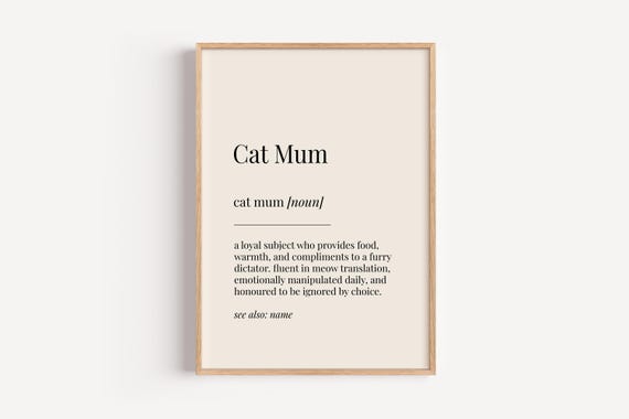 Cat Mum Definition Poster, Funny Gift For Her