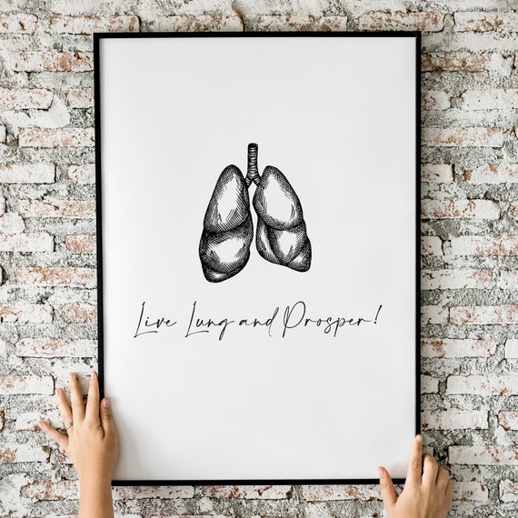Live Lung And Prosper Funny Humor Wall Art Minimalist Print Gift Medical Professional Instant
