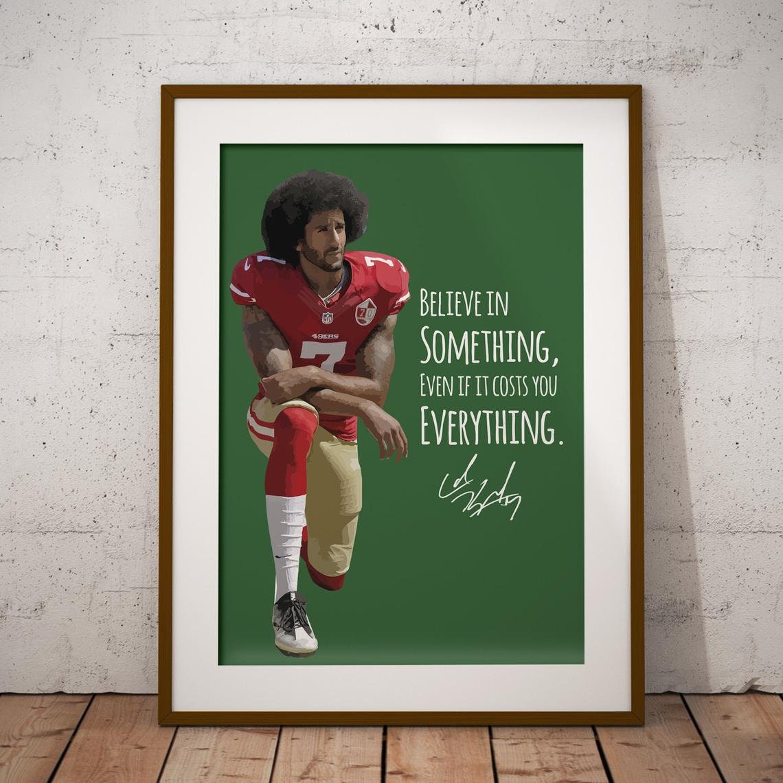 Colin Kaepernick Believe In Something Kneeling 49ers Green Poster - Image 2