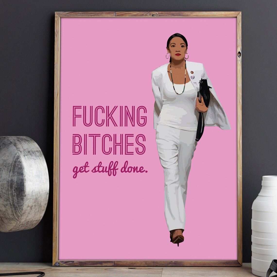 Alexandria Ocasio Cortez Get Stuff Done Quote Portrait Pink Feminist Poster