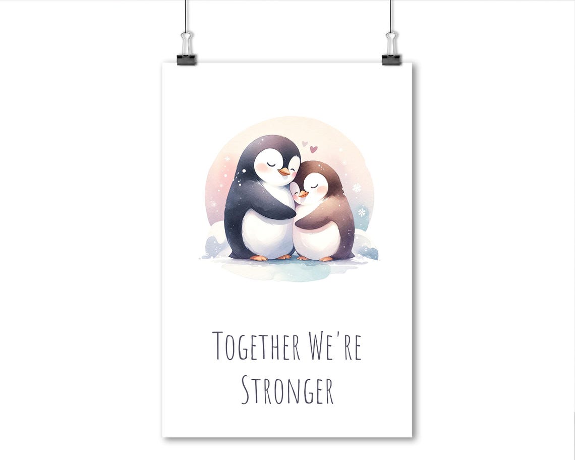 Together We Are Stronger Hugging Penguins Watercolor Love Unity Poster - Image 4