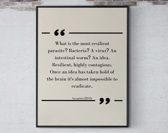 Inception 2010 Movie Quote Poster Most Resilient Parasite Idea Line
