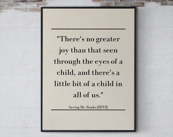 There Is No Greater Joy Than That Seen Through The Eyes Of A Child Poster