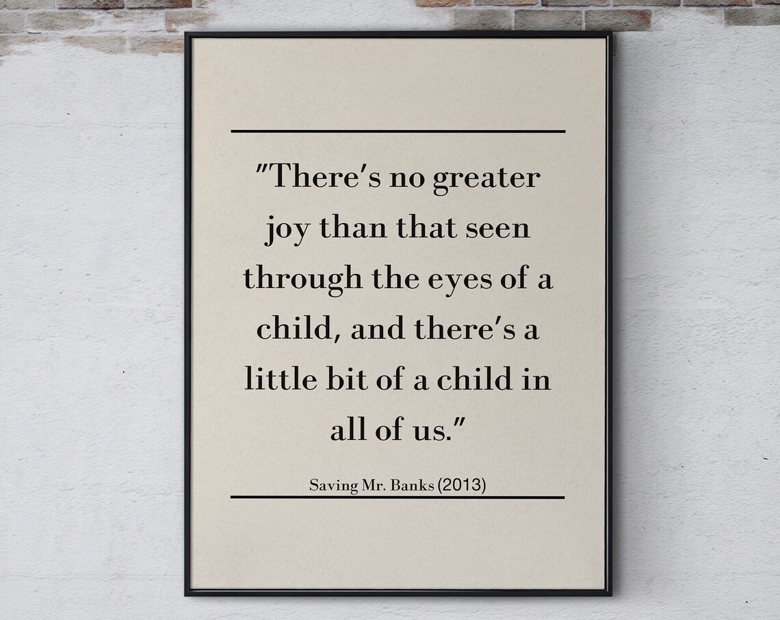There Is No Greater Joy Than That Seen Through The Eyes Of A Child Poster