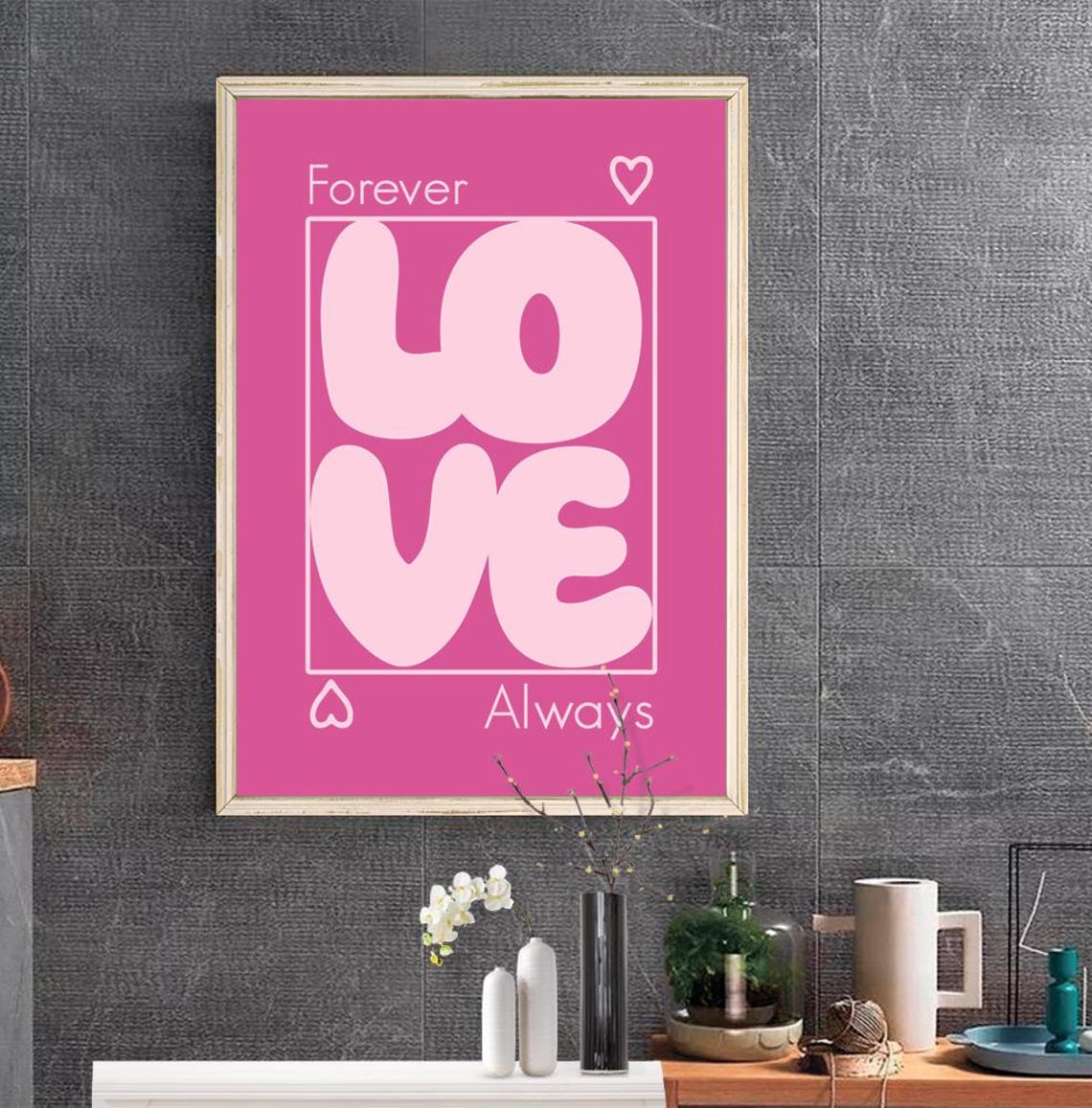 Forever Love Always Fuchsia Pink Heart Valentine Quote Poster - Image 2