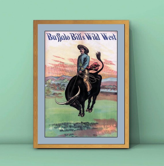 Buffalo Bills Wild West Cowboy Riding Buffalo Show Art Poster