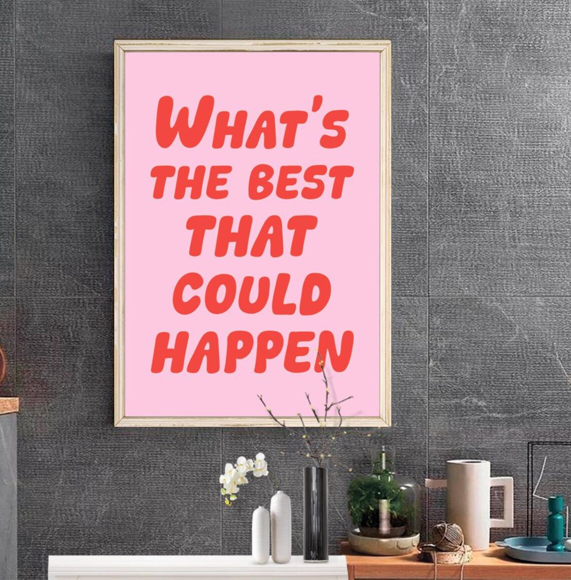 What Is The Best That Could Happen Poster Pink Uplifting Retro Typography Art - Image 2