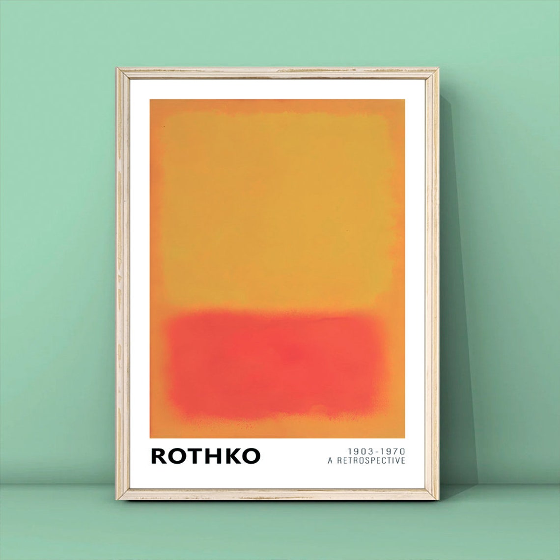 Mark Rothko Warm Orange Yellow Color Field Retrospective Art Poster