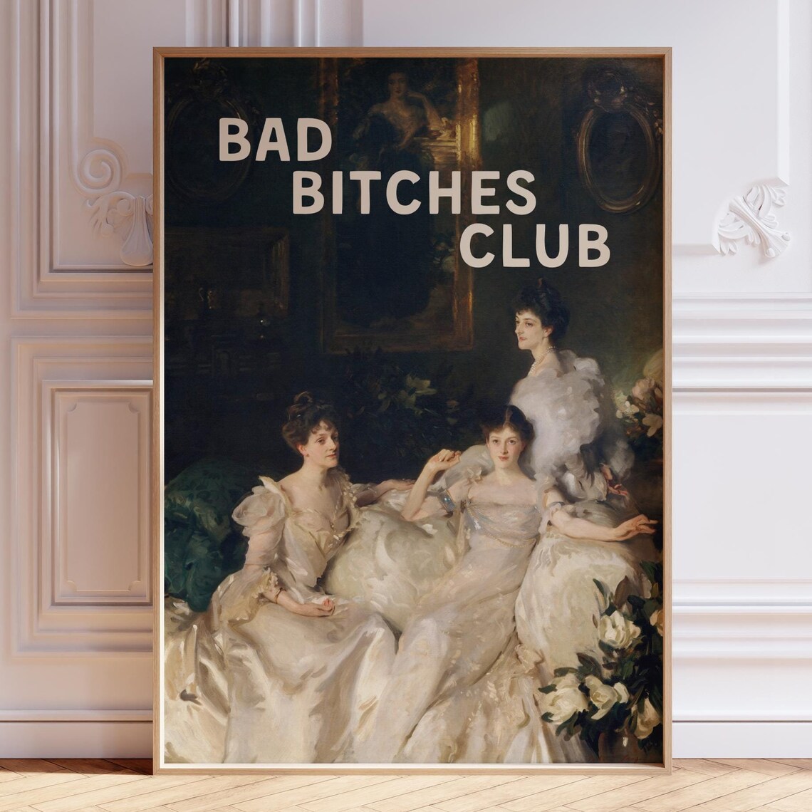 Bad Bitches Club Altered Wyndham Sisters Classic Portrait Poster