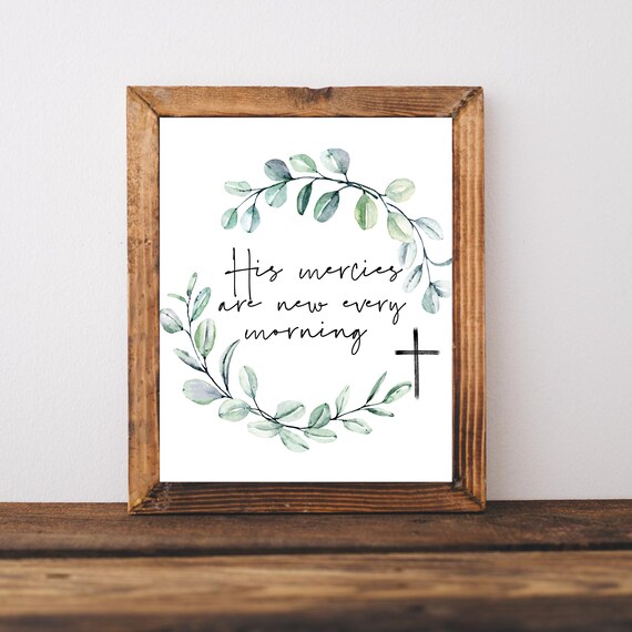 His Mercies Are New Every Morning Watercolor Scripture Poster