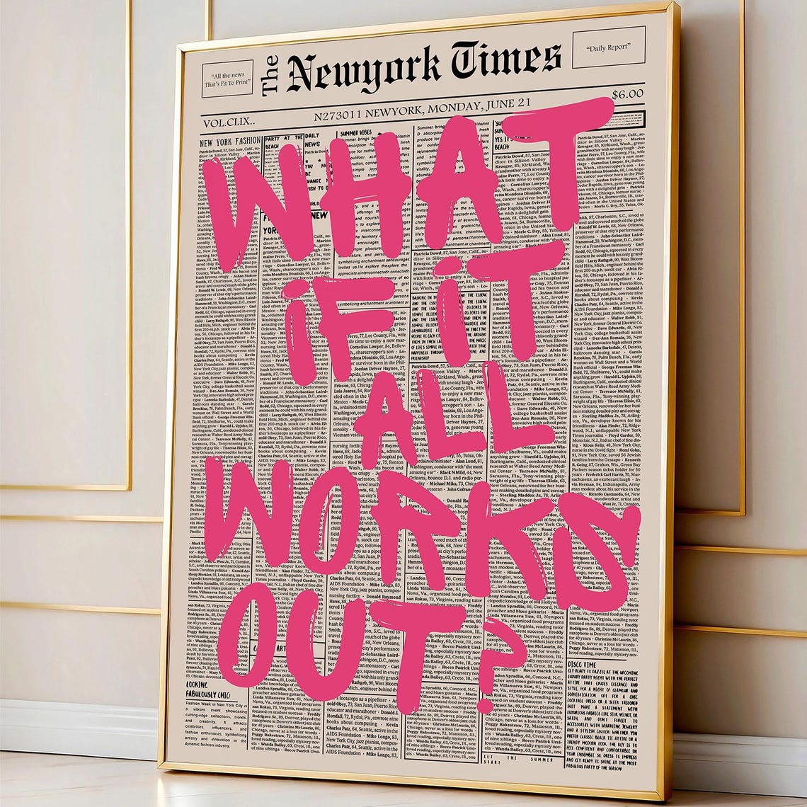 What If It All Works Out Pink Newspaper Typography Quote Poster