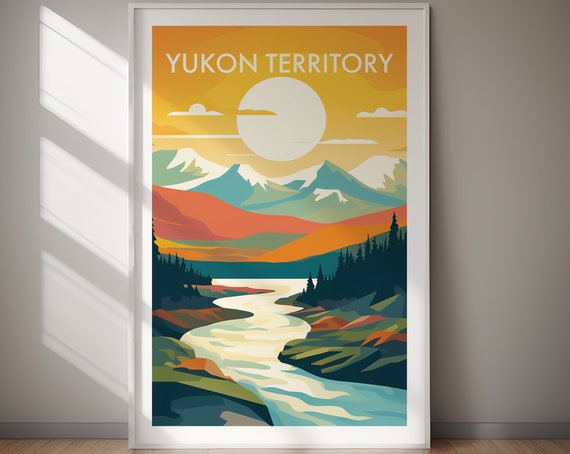 Yukon Territory Travel Poster Wall Art Poster Print Travel Hiking Print Gift Art Gift For Her Gift For Him