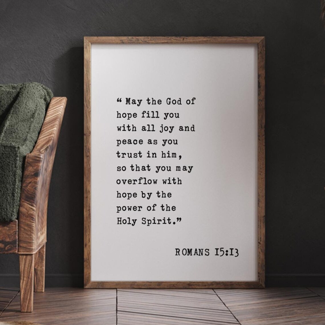 Romans 15:13 God of Hope Quote Overflowing Hope Wood Frame Poster