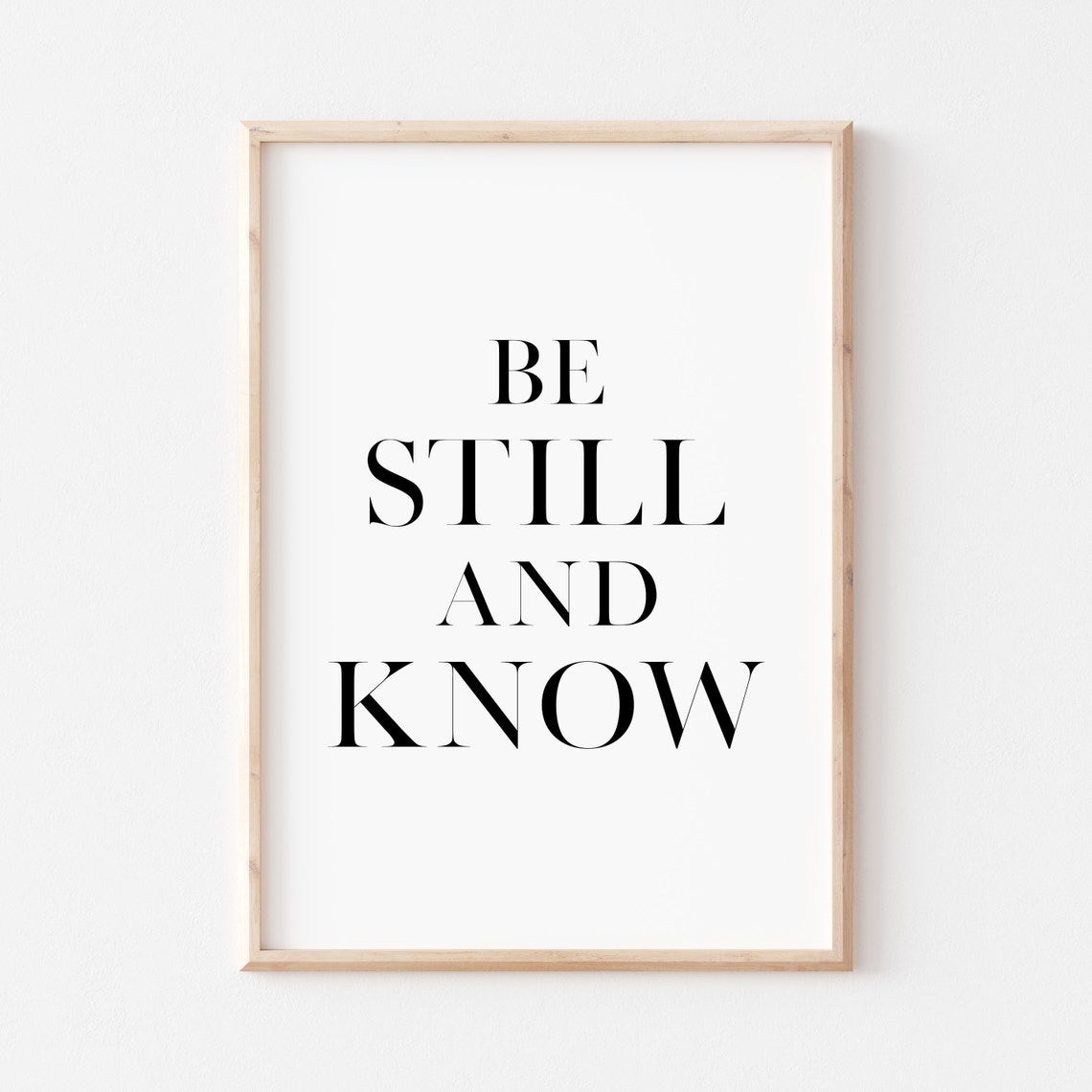 Be Still And Know Print Bible Verse Art Bible Verse Typography Print Wall Art Art Psalm 46