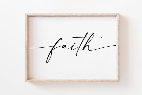 Faith Art Christian Print Bible Verse Print Faith Wall Art Have Faith Quote Print Christian Wall Art Have Faith Quote Print