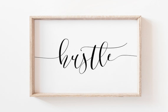 Hustle Motivational Script Quote Entrepreneur Office Decor Poster