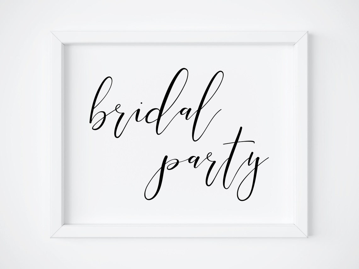 Bridal Party Calligraphy Minimalist Wedding Sign Poster Decor