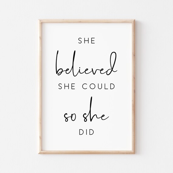 She Believed She Could So She Did Empowering Script Quote Typography Poster