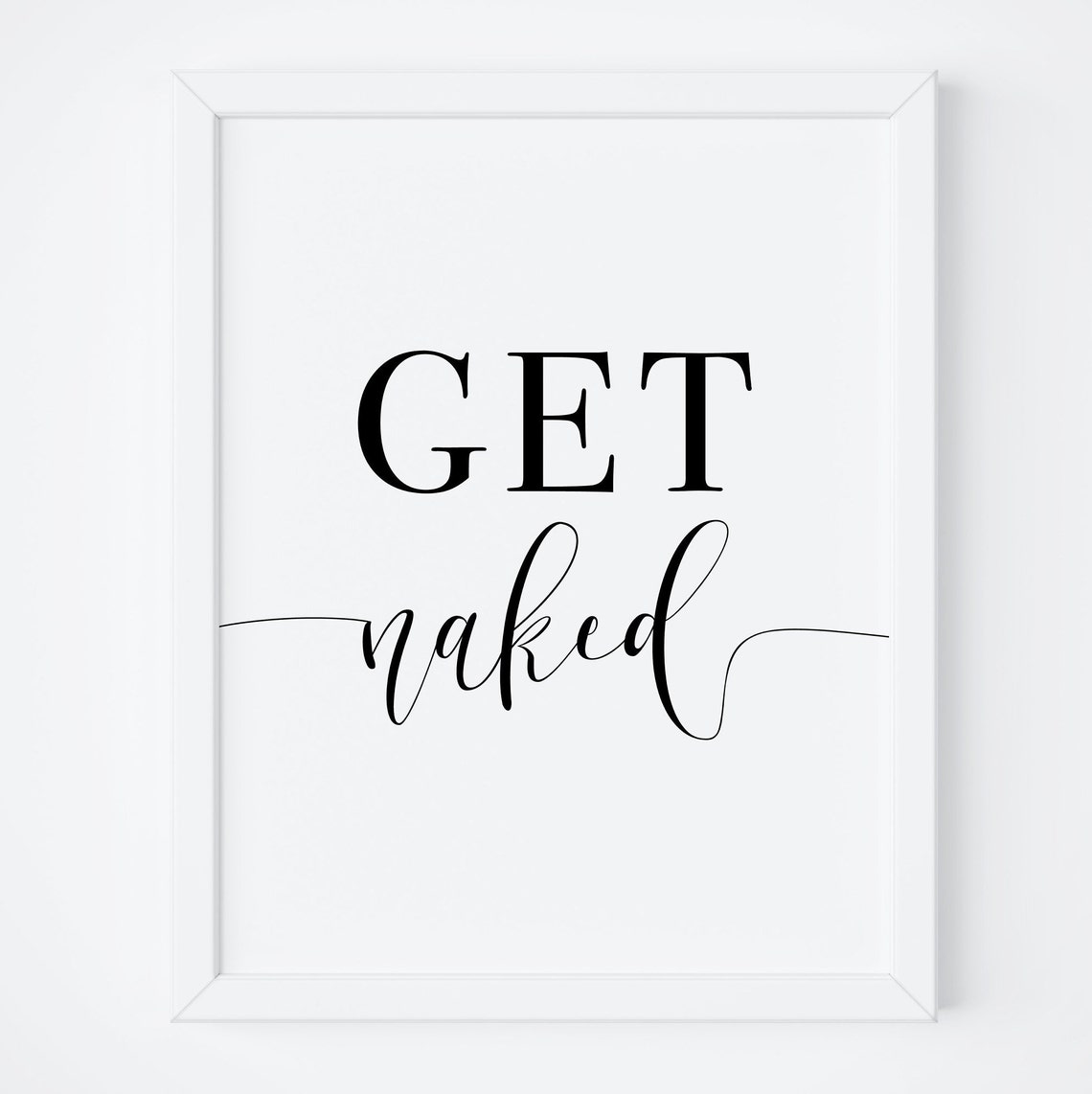 Get Naked Playful Bathroom Sign Modern Script Typography Poster