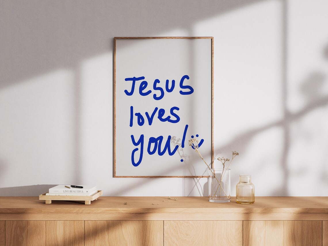 Jesus Loves You Typography Poster, Christian Decor