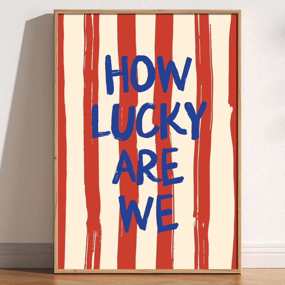 How Lucky Are We Typography Poster, Retro Stripes
