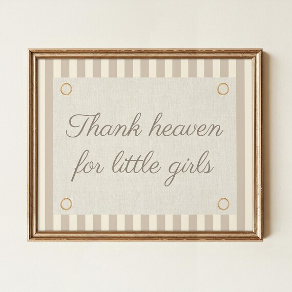 Vintage Thank Heaven For Little Girls Nursery Print